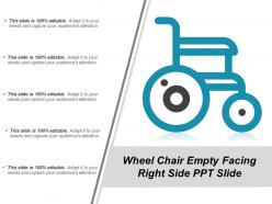 Wheel chair empty facing right side ppt slide