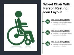 Wheel chair with person resting icon layout