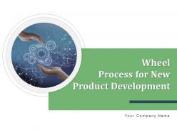 Wheel Process For New Product Development Generating Business Analytics Marketability
