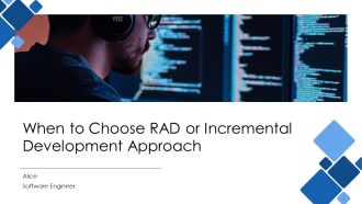When To Choose RAD Or Incremental Development Approach PPT PowerPoint AT