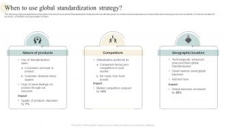 When To Use Global Standardization Strategy