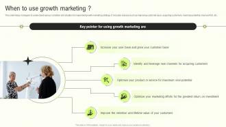 When To Use Growth Marketing Innovative Growth Marketing Techniques For Modern Businesses MKT SS