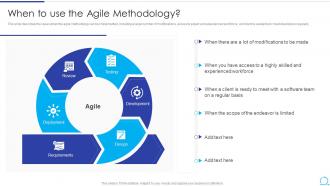 When To Use The Agile Methodology Ppt Powerpoint Presentation Outline