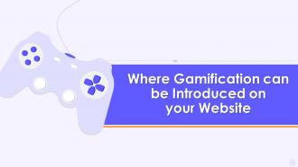 Where Gamification Can Be Introduced Implementing Games In Business Marketing