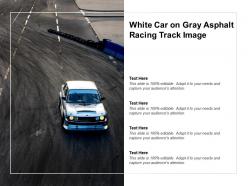 White Car On Gray Asphalt Racing Track Image