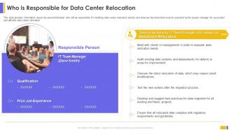 Who Is Responsible For Data Center Relocation Data Center Relocation For IT Systems
