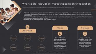 Who We Are Recruitment Marketing Company Introduction Inbound Recruiting Ppt Slides Master Slide