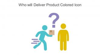 Who Will Deliver Product Colored Icon In Powerpoint Pptx Png And Editable Eps Format