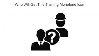 Who Will Get This Training Monotone Icon In Powerpoint Pptx Png And Editable Eps Format
