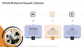 Whole Butternut Squash Calories In Powerpoint And Google Slides Cpb