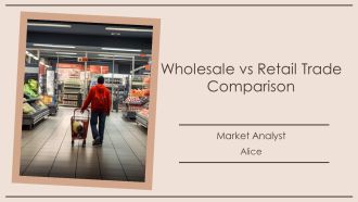 Wholesale Vs Retail Trade Comparison PPT Template AT