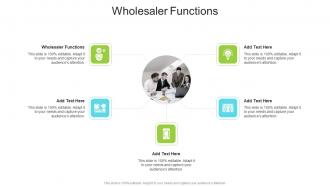 Wholesaler Functions In Powerpoint And Google Slides Cpb