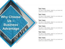 Why choose us business advantage powerpoint guide