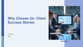 Why Choose Us Client Success Stories PPT Outline AT