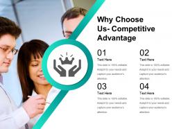 Why choose us competitive advantage powerpoint images