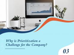 Why is prioritization a challenge for the company sever powerpoint presentation elements