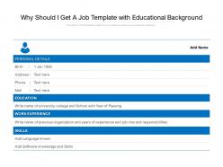 Why should i get a job template with educational background