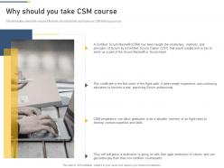Why should you take csm course professional scrum master training proposal it ppt themes