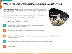 Why Us For Corporate Employees Cultural Event Services Ppt Powerpoint Presentation Show