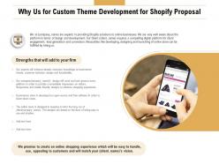 Why us for custom theme development for shopify proposal ppt tips