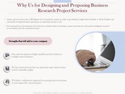 Why us for designing and proposing business research project services ppt portrait