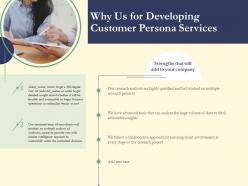 Why us for developing customer persona services ppt powerpoint template vector