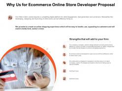 Why us for ecommerce online store developer proposal ppt powerpoint presentation icon layout