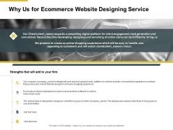 Why Us For Ecommerce Website Designing Service Powerpoint Slides