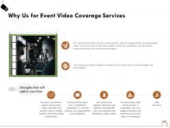 Why us for event video coverage services ppt powerpoint presentation file example