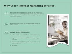 Why us for internet marketing services ppt powerpoint presentation icon visuals