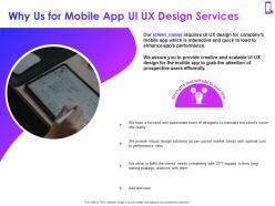 Why us for mobile app ui ux design services ppt powerpoint presentation visual aids model
