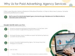 Why us for paid advertising agency services ppt powerpoint presentation show background designs