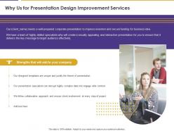 Why us for presentation design improvement services ppt powerpoint model template