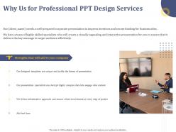 Why us for professional ppt design services collaborative approach ppt powerpoint presentation designs