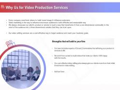 Why Us For Video Production Services Ppt Example File