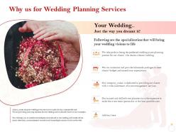 Why us for wedding planning services ppt powerpoint pictures