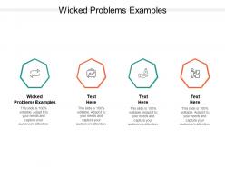 Wicked problems examples ppt powerpoint presentation slides background designs cpb