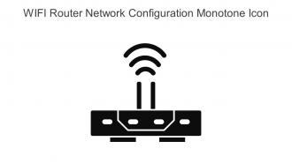 WIFI Router Network Configuration Monotone Icon In Powerpoint Pptx Png And Editable Eps Format