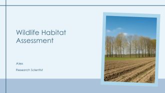Wildlife Habitat Assessment PPT Summary AT