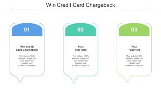 Win Credit Card Chargeback Ppt Powerpoint Presentation Portfolio Outline Cpb