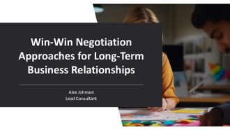 Win Win Negotiation Approaches For Long Term Business Relationships PPT Summary AT