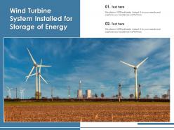 Wind Turbine System Installed For Storage Of Energy
