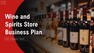 Wine And Spirits Store Business Plan Powerpoint Presentation Slides