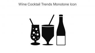 Wine Cocktail Trends Monotone Icon In Powerpoint Pptx Png And Editable Eps Format
