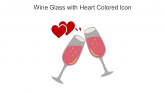 Wine Glass With Heart Colored Icon In Powerpoint Pptx Png And Editable Eps Format