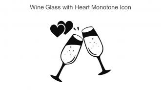 Wine Glass With Heart Monotone Icon In Powerpoint Pptx Png And Editable Eps Format