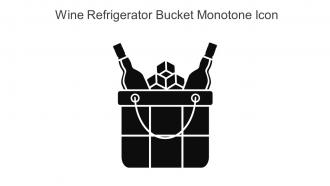 Wine Refrigerator Bucket Monotone Icon In Powerpoint Pptx Png And Editable Eps Format