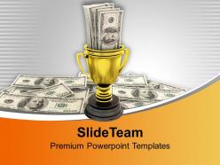 Winner trophy with us dollars powerpoint templates ppt themes and graphics 0213