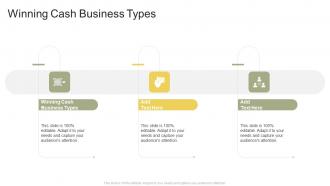 Winning Cash Business Types In Powerpoint And Google Slides Cpb