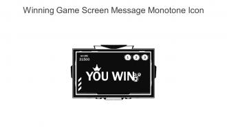 Winning Game Screen Message Monotone Icon In Powerpoint Pptx Png And Editable Eps Format